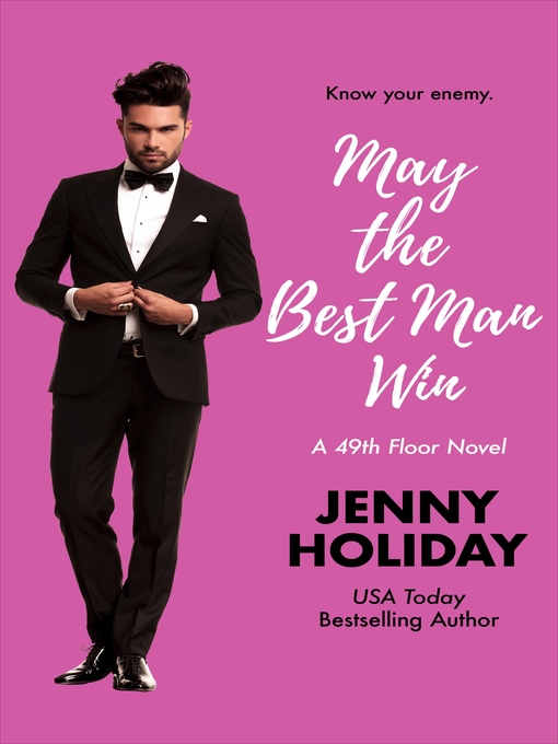 Title details for May the Best Man Win by Jenny Holiday - Available